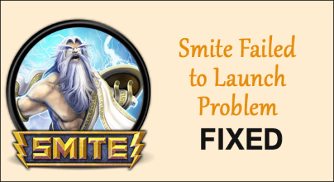 6 trükk a Smite Failed To Launch Probléma megoldására