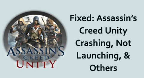 FIXAT: Assassins Creed Unity kraschar, startar inte och annat