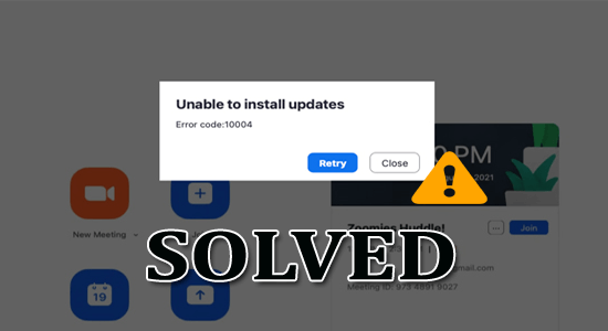 6 Виправлення Zoom «Неможливо встановити оновлення.  Код помилки: 10004”