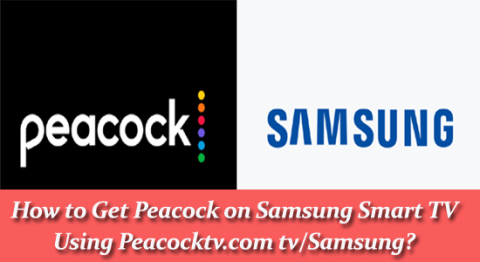 Szerezze be a Peacock alkalmazást Samsung Smart TV-re a Peacocktv.com tv/Samsung használatával