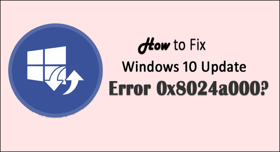 Hur fixar jag Windows 10 Update Error 0x8024a000?  [7 enkla lösningar]