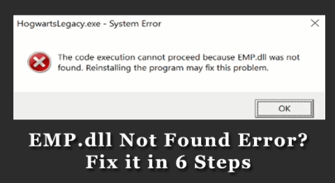 Помилка EMP.dll не знайдено? Виправте це за 6 кроків