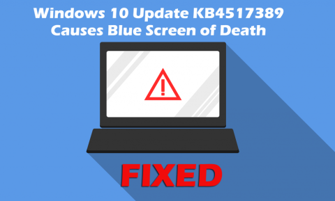 Slik fikser du BSOD-feil forårsaket av KB4517389-oppdatering Windows 10