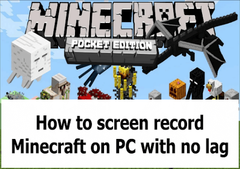 Hvordan skjermopptak Minecraft på PC uten lag?