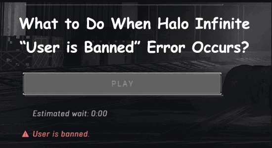 Vad ska man göra när Halo Infinite-felet "Användaren är förbjuden" uppstår?