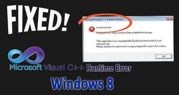 Windows 8 C++ Runtime Error vid avancerad start/omstart