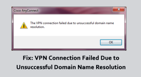 Виправлення: збій VPN-з’єднання через невдале визначення доменного імені