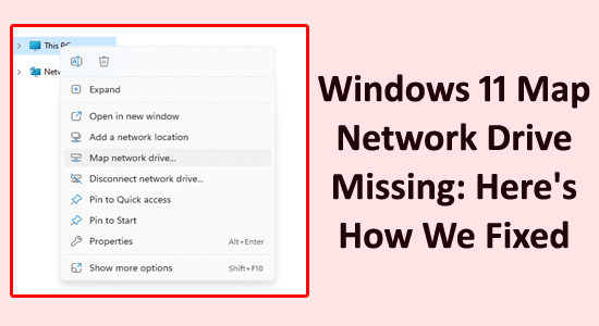 Windows 11 Map Network Drive saknas: Så här åtgärdade vi