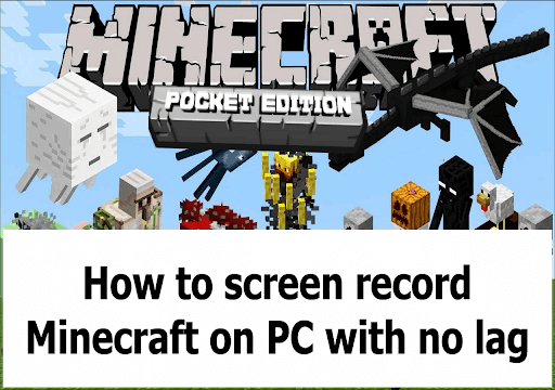 Ako zobraziť záznam Minecraft na PC bez oneskorenia?