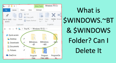 Що таке папка $WINDOWS.~BT & $WINDOWS? Чи можу я видалити це