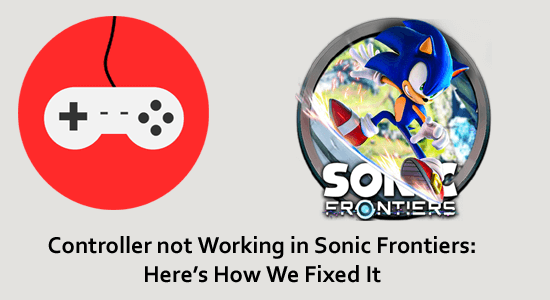 Kontrolleren fungerer ikke i Sonic Frontiers: Her er hvordan vi fikset det