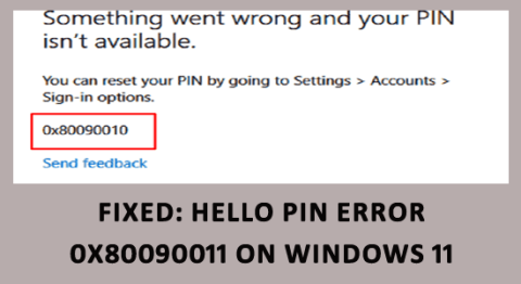 ВИПРАВЛЕНО: помилка Hello PIN 0x80090011 у Windows 11