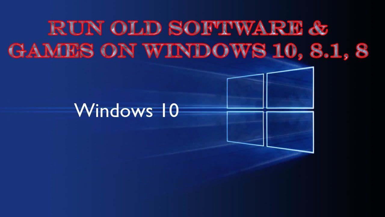 Jak spustit starý software a hry ve Windows 10, 8.1 a 8 s režimem kompatibility?