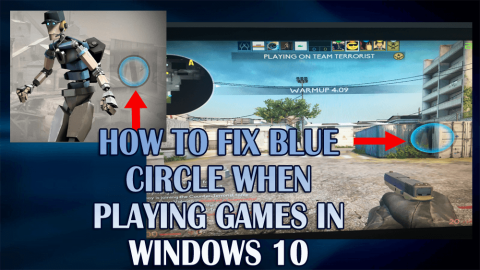 Så här fixar du Blue Circle när du spelar spel i Windows 10