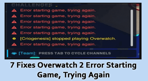 8 opráv Overwatch 2 Chyba pri spustení hry, skúšam znova