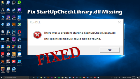 [7 fungerende rettelser] StartUpCheckLibrary.dll mangler på Windows 10