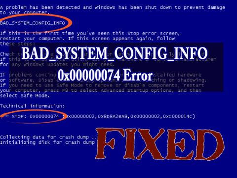 5 způsobů, jak opravit chybu BAD_SYSTEM_CONFIG_INFO 0x00000074 BSOD