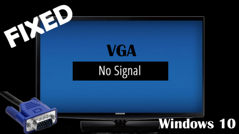 Hur fixar jag VGA No Signal Error på Windows 10?