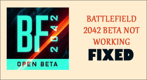 8 rettelser for Battlefield 2042 Beta fungerer ikke