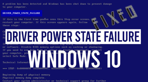 Reparer feil med driverstrømtilstand i Windows 10 – [10 testede løsninger]