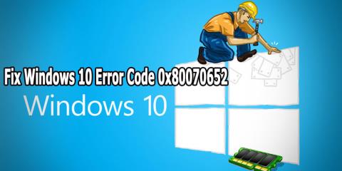 [10 tesztelt megoldás] A Windows 10 0x80070652 hibakód javítása