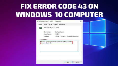 Fix Windows har stoppat detta enhetskod 43-fel [fullständig guide]