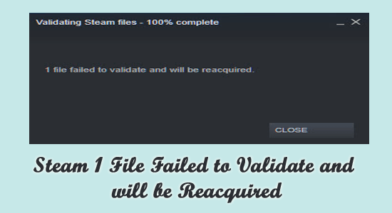 «Файл Steam 1 не пройшов перевірку та буде повторно отримано» [ВИПРАВЛЕНО]