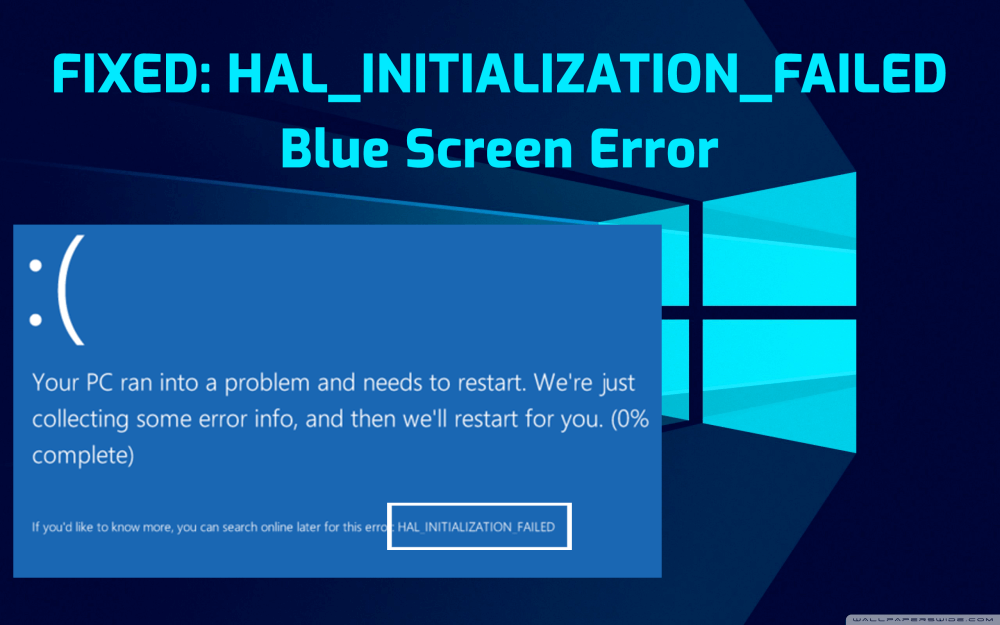 Opravit chybu BSOD HAL_INITIALIZATION_FAILED ve Windows 10