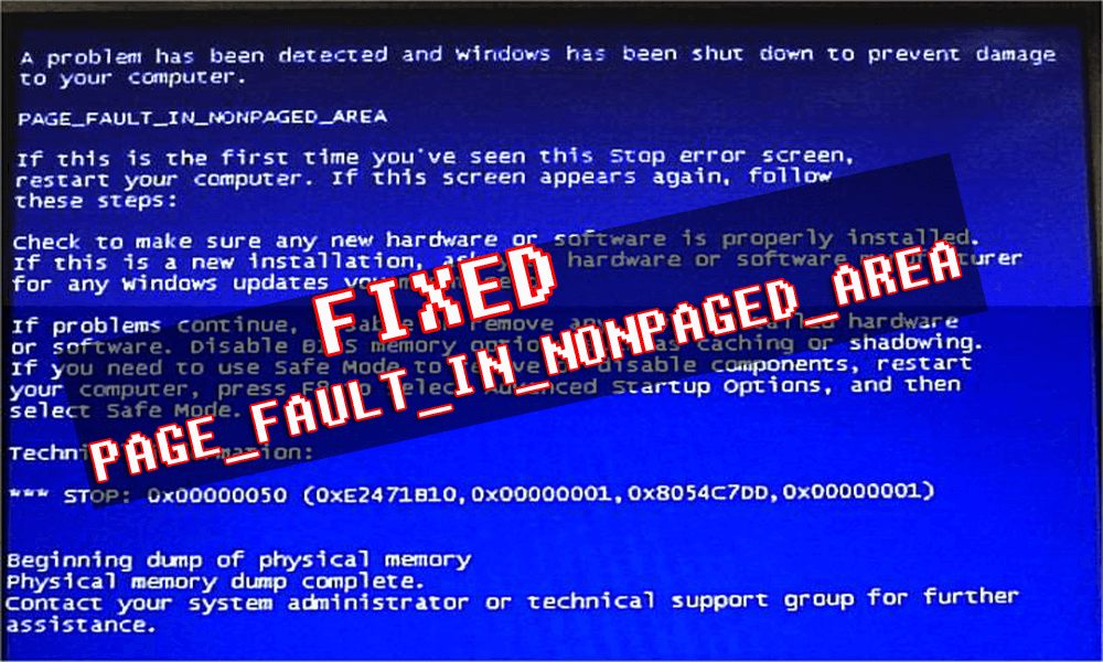 Jak opravit chybu PAGE_FAULT_IN_NONPAGED_AREA?