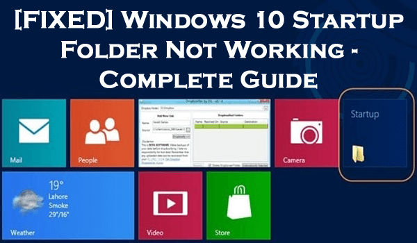 Startmappen för Windows 10 fungerar inte – [Komplett guide]