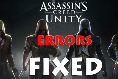 Az Assassins Creed Unity hibák – Javítsa ki az összeomlásokat, az FPS-eséseket, a dadogást, az ACU.exe leállt és egyebek