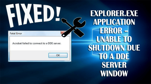 FIX Explorer.exe-applikasjonsfeil - Kan ikke slås av på grunn av et DDE-servervindu