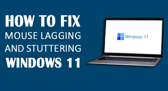 Muselagging og stamming på Windows 11 – FIKSET