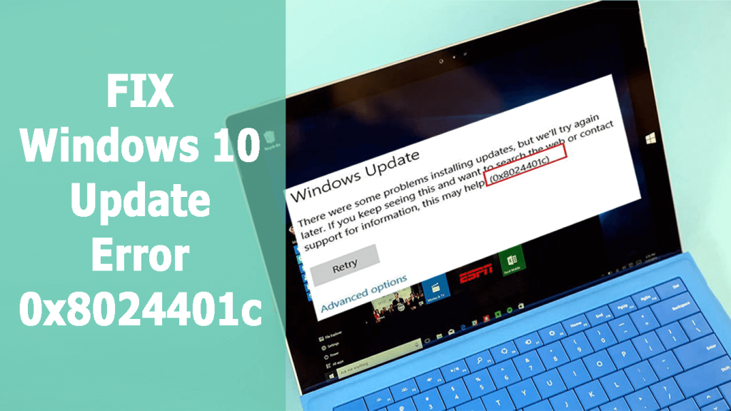 10 найкращих перевірених рішень для виправлення помилки оновлення Windows 10 0x8024401c