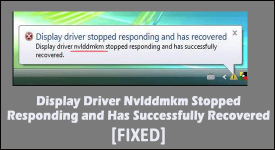 FIX: Display Driver NvIddmkm slutade svara och har återställts