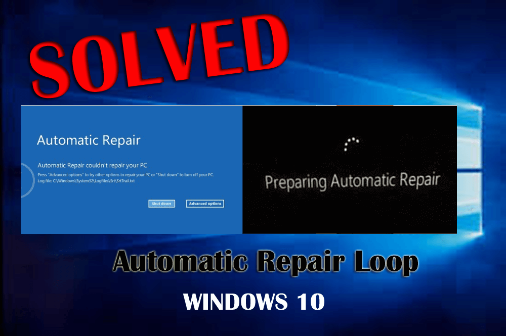 Automatisk reparationsslinga i Windows 10-fel [LÖST]