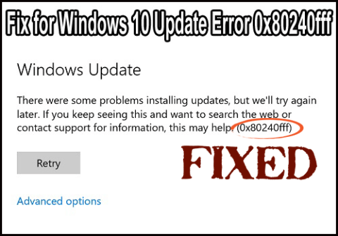 [LØST] Sådan rettes Windows 10 Update Error 0x80240fff