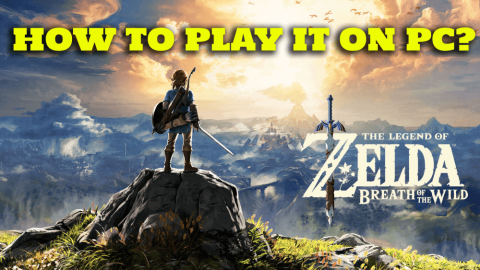 Jak hrát The Legend Of Zelda: Breath Of The Wild na PC?