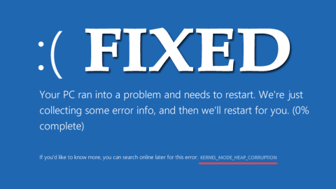 Fixa BSOD Kernel Mode Heap Corruption Error på Windows 10 [fullständig guide]