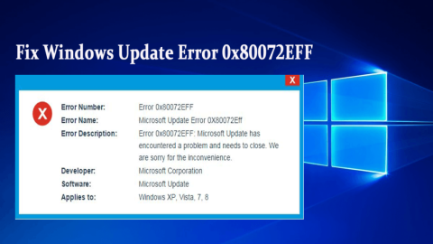 7 effektiva sätt att fixa Windows Update Error 0x80072EFF