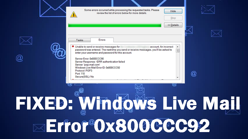 Повний посібник із виправлення помилки Windows Live Mail 0x800CCC92