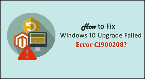 Як виправити помилку Windows 10 Upgrade Failed C1900208?