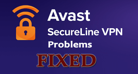 7 Vanlige Avast SecureLine VPN-problemer og dets rettelser