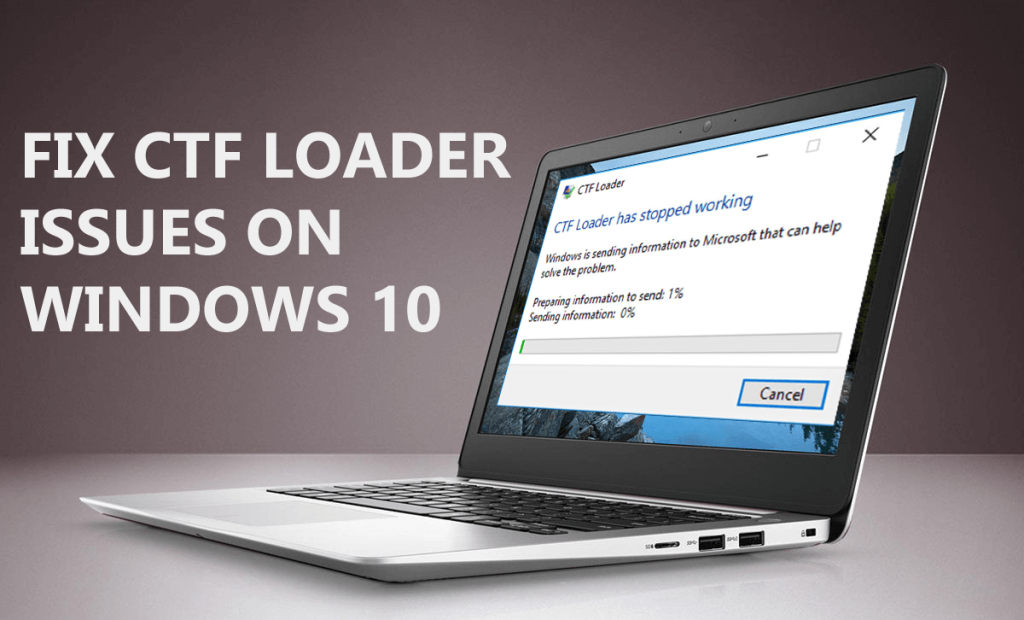 Hur man åtgärdar CTF Loader-problem i Windows 10 [Instant Solutions]