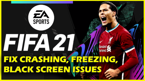 Løs problemer med FIFA 21 som krasjer, fryser, svart skjerm på PC/Xbox/PS4