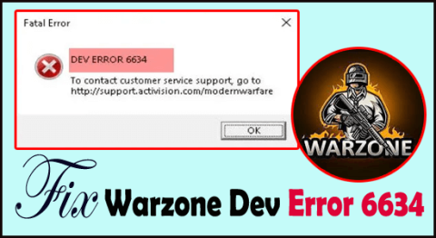 8 прийомів для усунення помилки Warzone Dev Error 6634