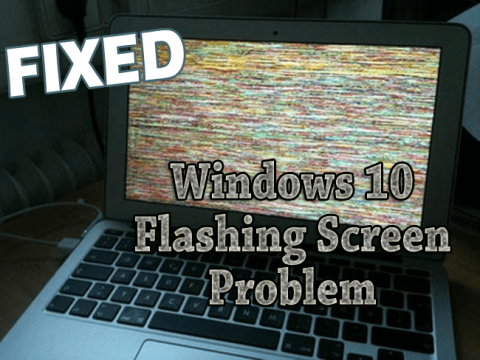 Så här felsöker du problem med blinkande skärm i Windows 10