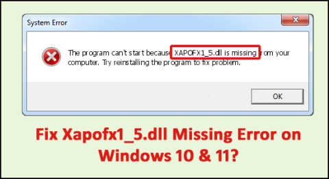 Fixa Xapofx1_5.dll Missing Error på Windows 10 & 11?