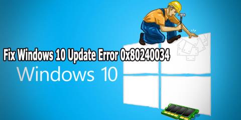 [Løst] Hvordan fikser jeg Windows 10 Update Error 0x80240034?