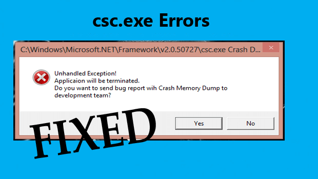 [ВИРІШЕНО] Як виправити помилки csc.exe у Windows 10?